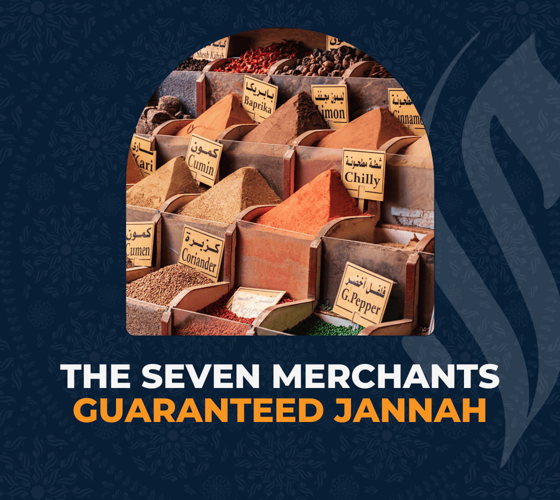 The Seven Merchants Guaranteed Jannah